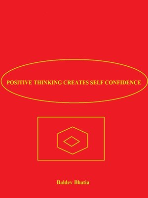 cover image of Positive Thinking Creates Self Confidence